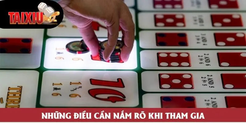 Những điều cần nắm rõ khi tham gia Những điều cần nắm rõ khi tham gia