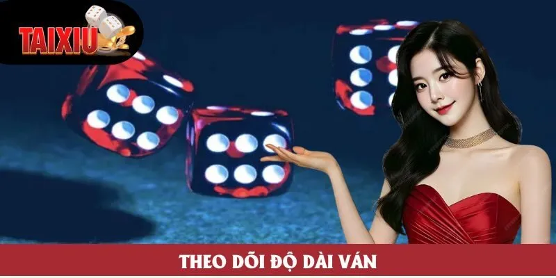 Theo dõi độ dài ván Theo dõi độ dài ván