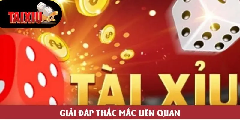 Giải đáp thắc mắc liên quan Giải đáp thắc mắc liên quan