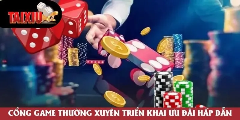 Cổng game thường xuyên triển khai ưu đãi hấp dẫn Cổng game thường xuyên triển khai ưu đãi hấp dẫn