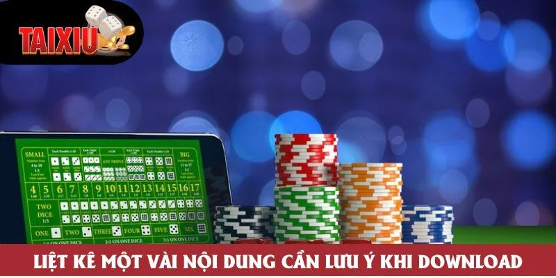 Liệt kê một vài nội dung cần lưu ý khi download Liệt kê một vài nội dung cần lưu ý khi download